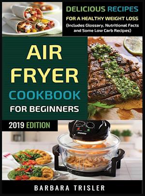 Air Fryer Cookbook For Beginners