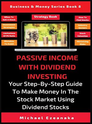 Passive Income With Dividend Investing