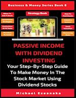 Passive Income With Dividend Investing