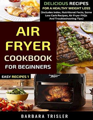 Air Fryer Cookbook For Beginners