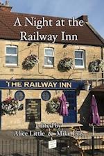 A Night at the Railway Inn