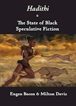 Hadithi & The State of Black Speculative Fiction 