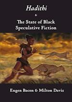 Hadithi & The State of Black Speculative Fiction