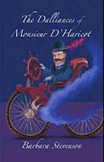 Dalliances of Monsieur D'Haricot