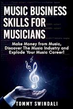 Music Business Skills For Musicians