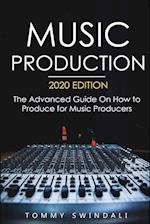 Music Production, 2020 Edition
