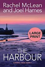 The Harbour (Large Print) 