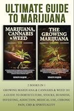 Ultimate Guide To Marijuana