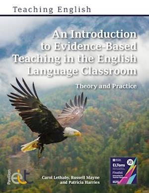 An Introduction to Evidence-Based Teaching in the English Language Classroom