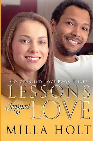 Lessons Learned in Love