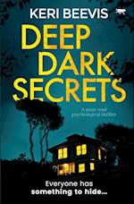 Deep Dark Secrets