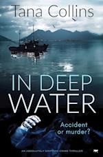 In Deep Water: an absolutely gripping crime thriller 