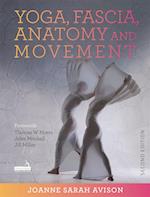 Yoga, Fascia, Anatomy and Movement, Second Edition