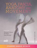 Yoga, Fascia, Anatomy and Movement, Second edition