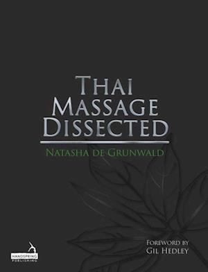 Thai Massage Dissected