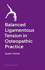 Balanced Ligamentous Tension in Osteopathic Practice