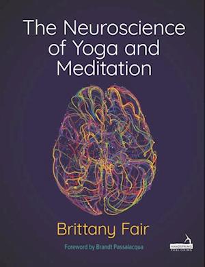 Neuroscience of Yoga and Meditation