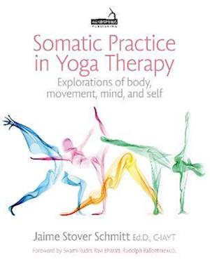 Somatic Practice in Yoga Therapy