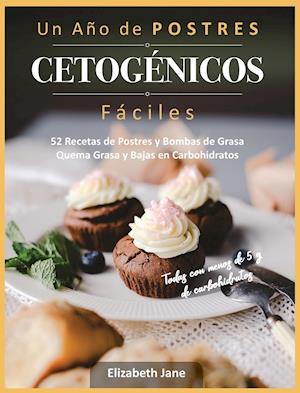 Un Ano de POSTRES CETOGENICOS Faciles