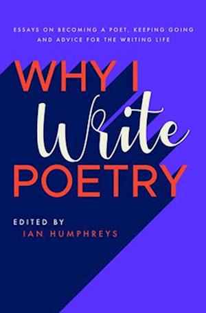 Why I Write Poetry