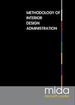 Methodology of Interior Design Administration 