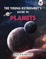 The Young Astronaut's Guide to the Planets