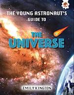 The Young Astronaut's Guide to the Universe