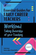 Essential Guides for Early Career Teachers: Workload