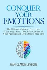 Conquer Your Emotions