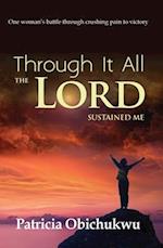 Through it All The Lord Sustained Me