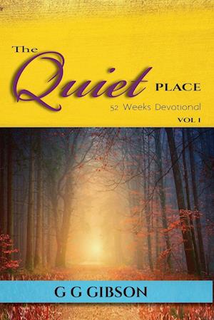 The Quiet Place 52 Weeks Devotional