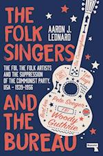 The Folk Singers and the Bureau