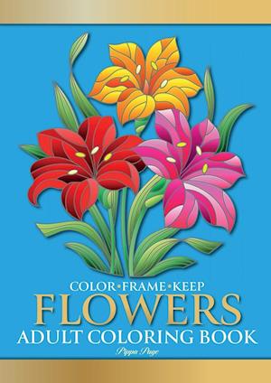 Color Frame Keep. Adult Coloring Book FLOWERS