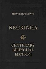 Negrinha - Centenary Bilingual Edition: & the 1920 first edition facsimile 