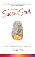 How to be SuccesSoul 