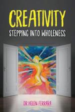 Creativity Stepping into Wholeness 