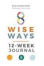 8 Wise Ways 12-Week Journal 