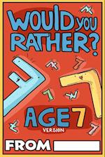 Would You Rather Age 7 Version