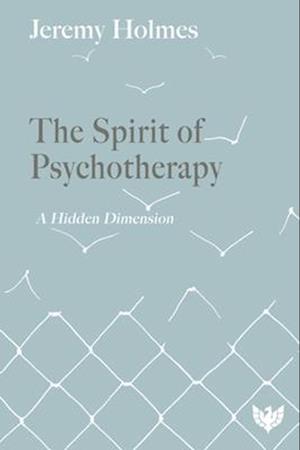 The Spirit of Psychotherapy