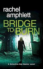 Bridge to Burn