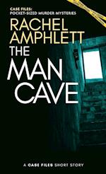 The Man Cave: A short crime fiction story 