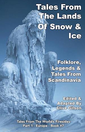 Tales From The Lands Of Snow & Ice