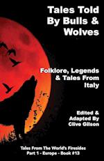 Tales Told By Bulls & Wolves