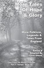 More Tales Of Hope & Glory