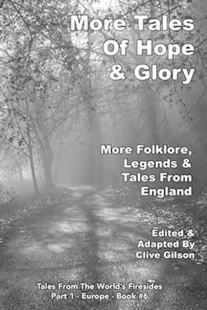 More Tales Of Hope & Glory