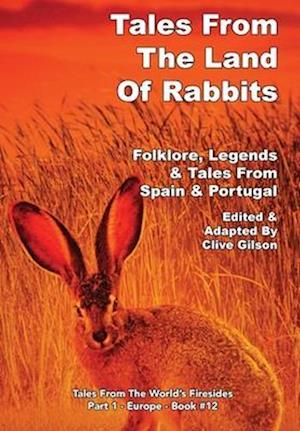 Tales From The Land Of Rabbits