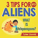 What is Ho'oponopono: 3 Tips For Aliens 