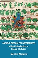 Ancient Wisdom for Westerners