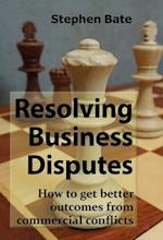 Resolving Business Disputes