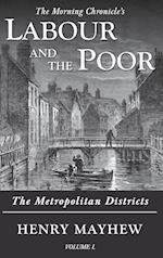 Labour and the Poor Volume I